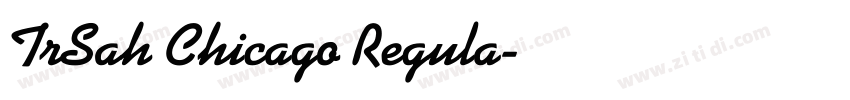 TrSah Chicago Regula字体转换